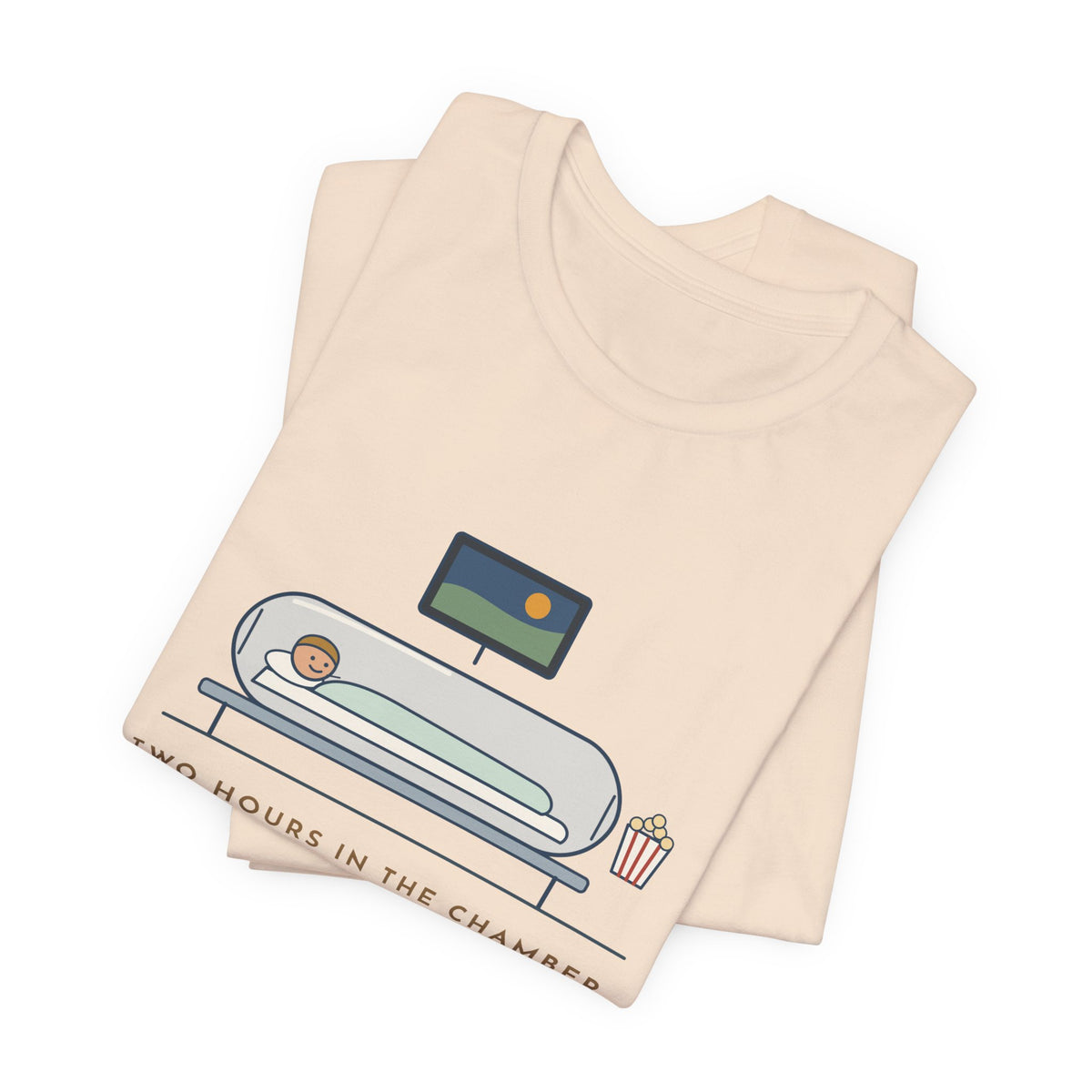 Hyperbaric Nurse T-Shirt - Two Hours in the Chamber, One Movie Start to Finish Funny Tee
