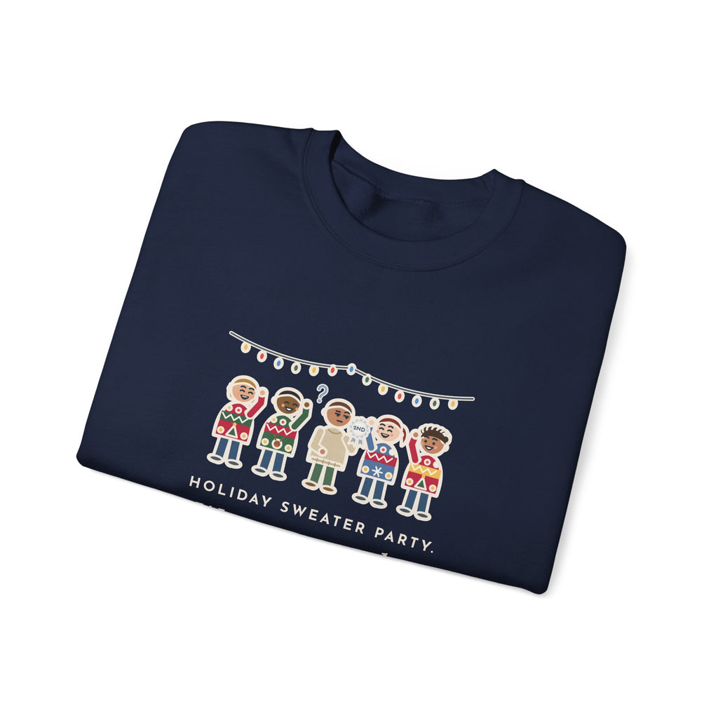 Holiday Sweater Party Sweatshirt, Wore My Regular Winter Sweater, Won Second Place, Funny Party Lineup Crewneck