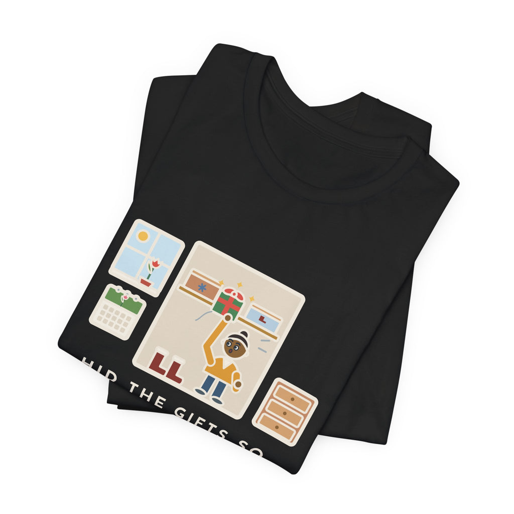 Funny Hidden Gifts T-Shirt, Hid Them So Well in November, Found Them in March, Spring Closet Tee