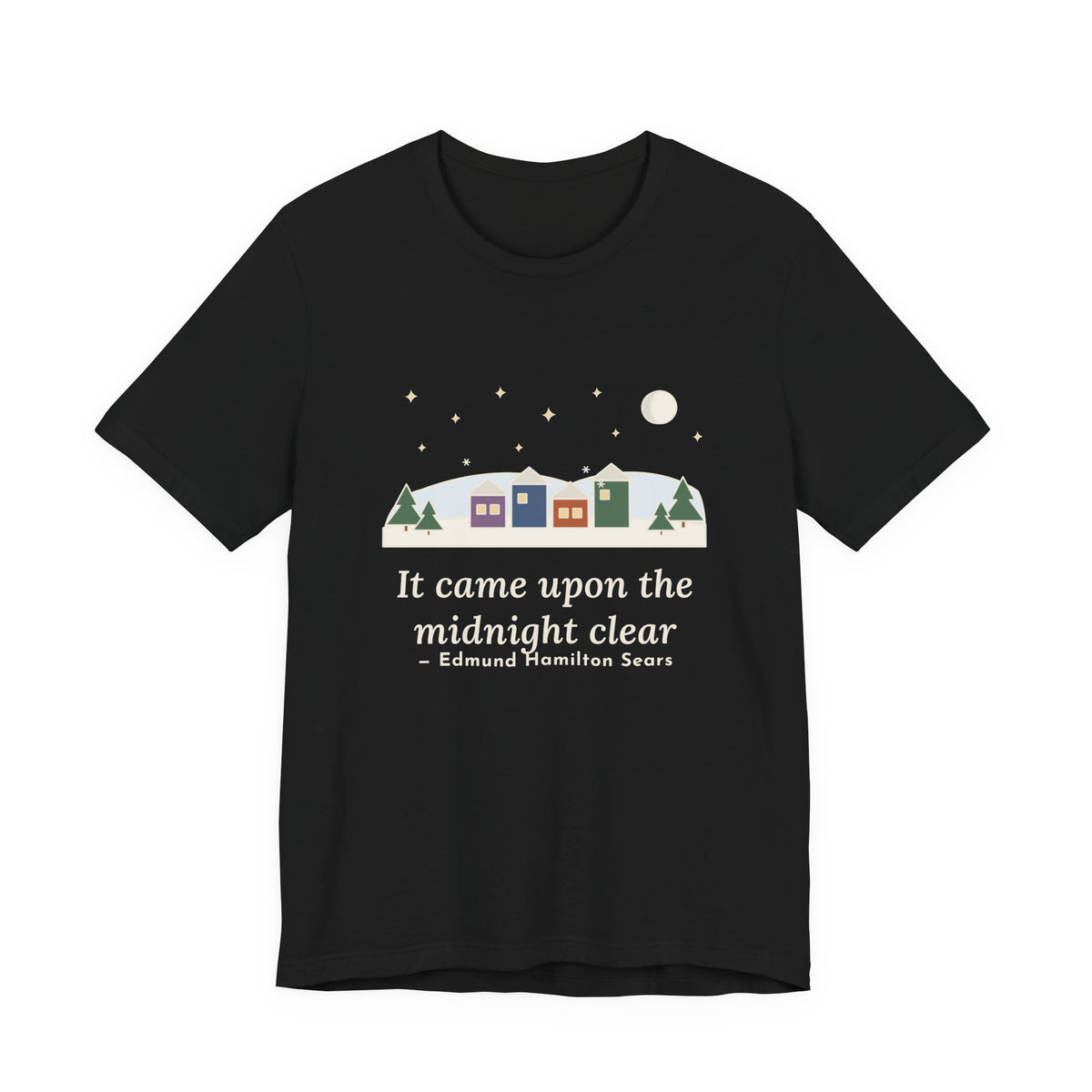 Sears Quote T-Shirt, It Came Upon the Midnight Clear, Christmas Clear Midnight Tee