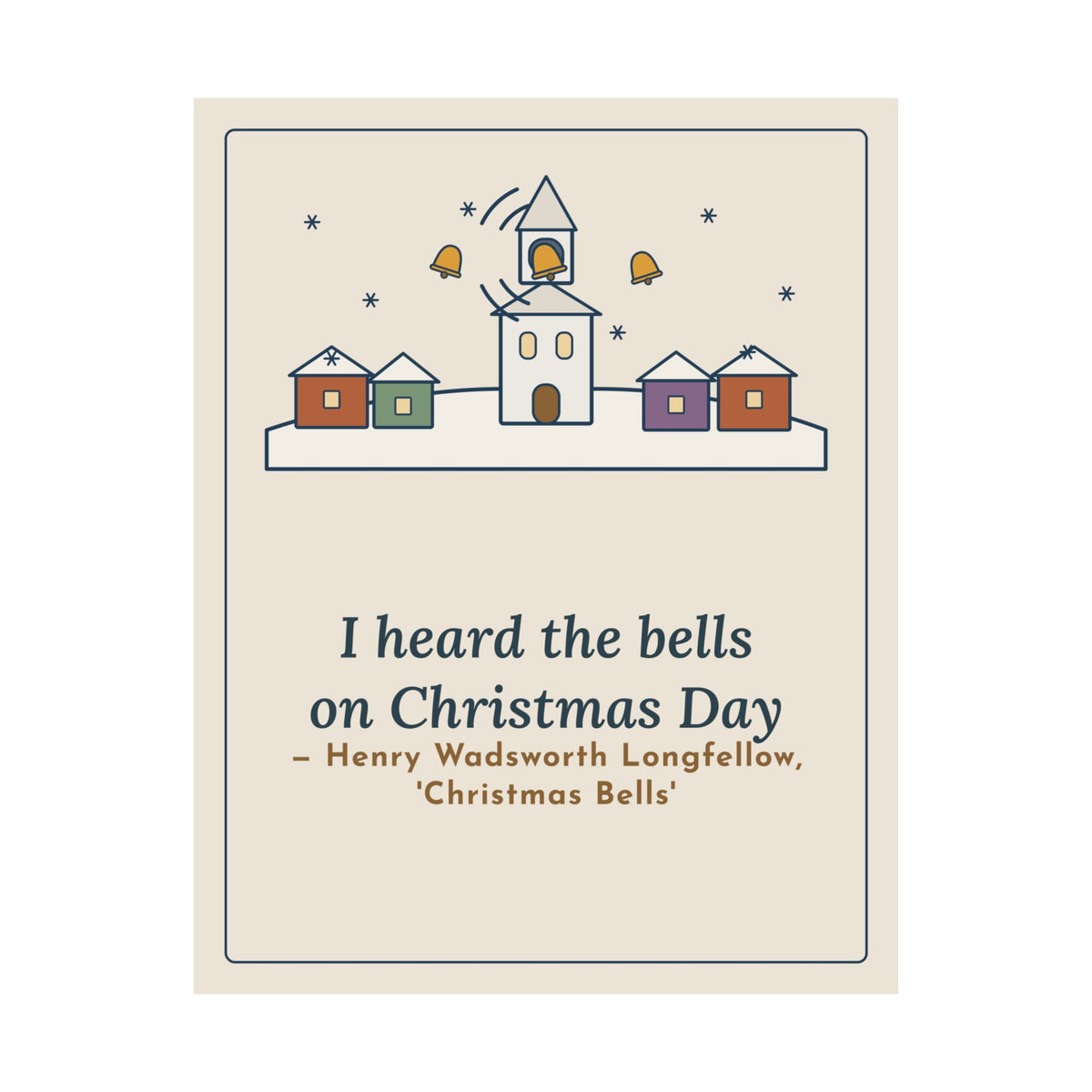 Longfellow Quote Poster, I Heard the Bells on Christmas Day, Christmas Village Bell Tower Wall Art