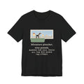 Miniature Pinscher T-Shirt - Nine Pounds, Barked the Mail Truck All the Way Down the Street