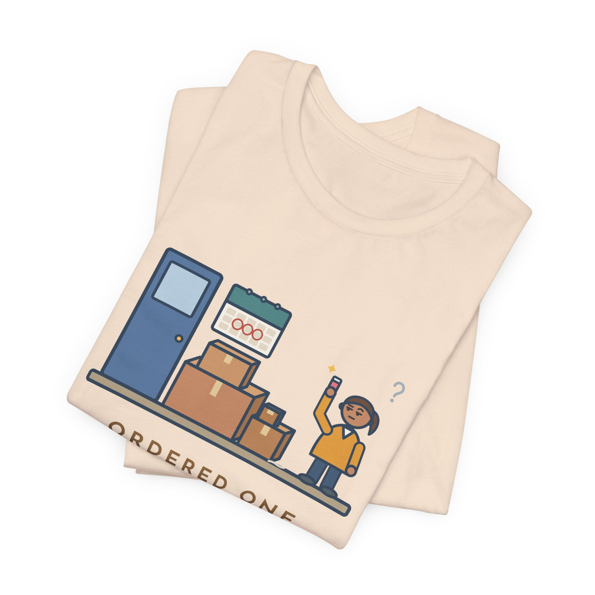 Funny Delivery Boxes T-Shirt, Ordered One Thing Online, It Arrived in Four Boxes Over Three Days, Front Porch Tee
