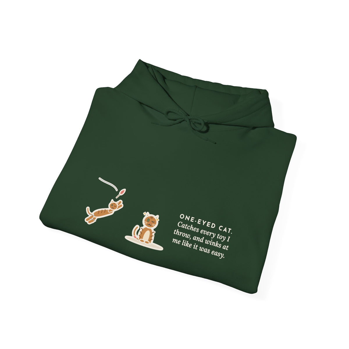 Funny One-Eyed Cat Hoodie, Catches Every Toy I Throw and Winks Like It Was Easy