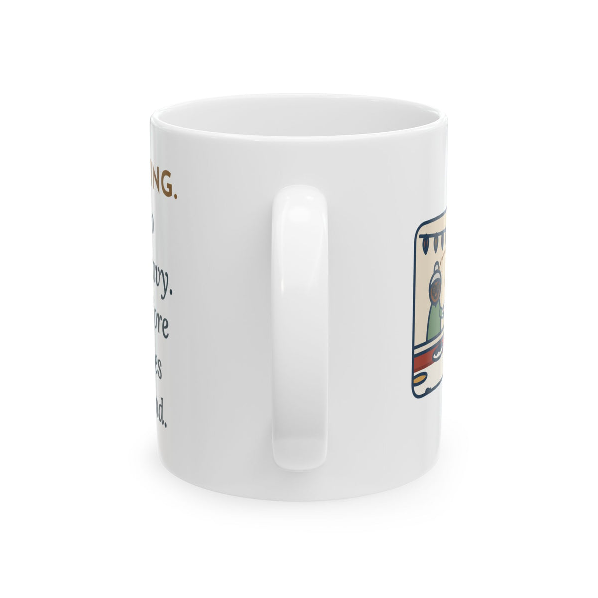 Thanksgiving Mug, Made Two Quarts of Gravy, Ran Out Before the Potatoes Came Around, Funny Coffee Mug 11oz