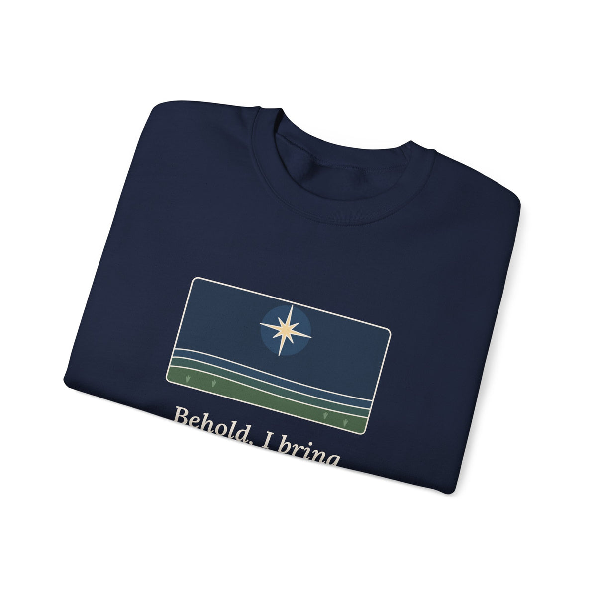 Good Tidings of Great Joy Sweatshirt, Christmas Luke 2:10 Quote Crewneck with Star over Field