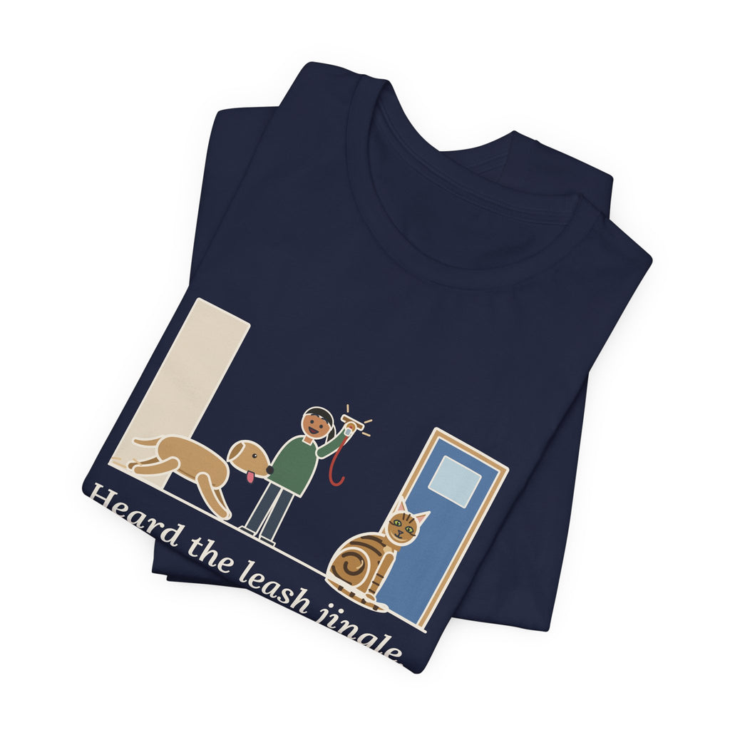 Sokoke Cat T-Shirt - Heard the Leash Jingle, Beat the Dog to the Door, Funny Cat Tee