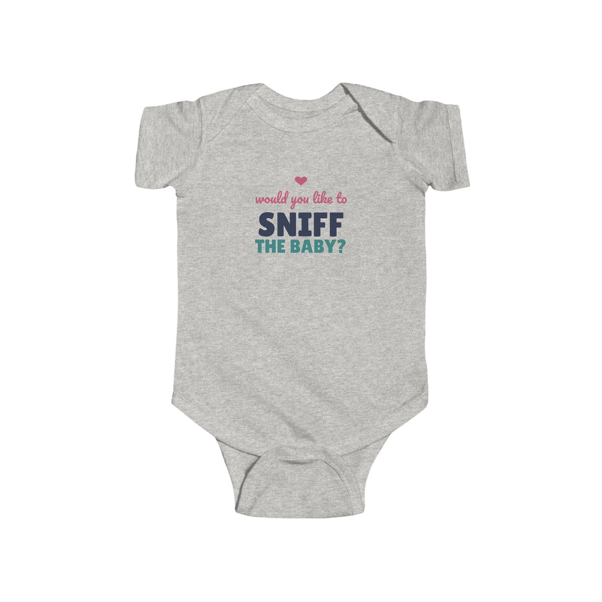 Would You Like to Sniff the Baby Baby Bodysuit, Funny New Baby Outfit