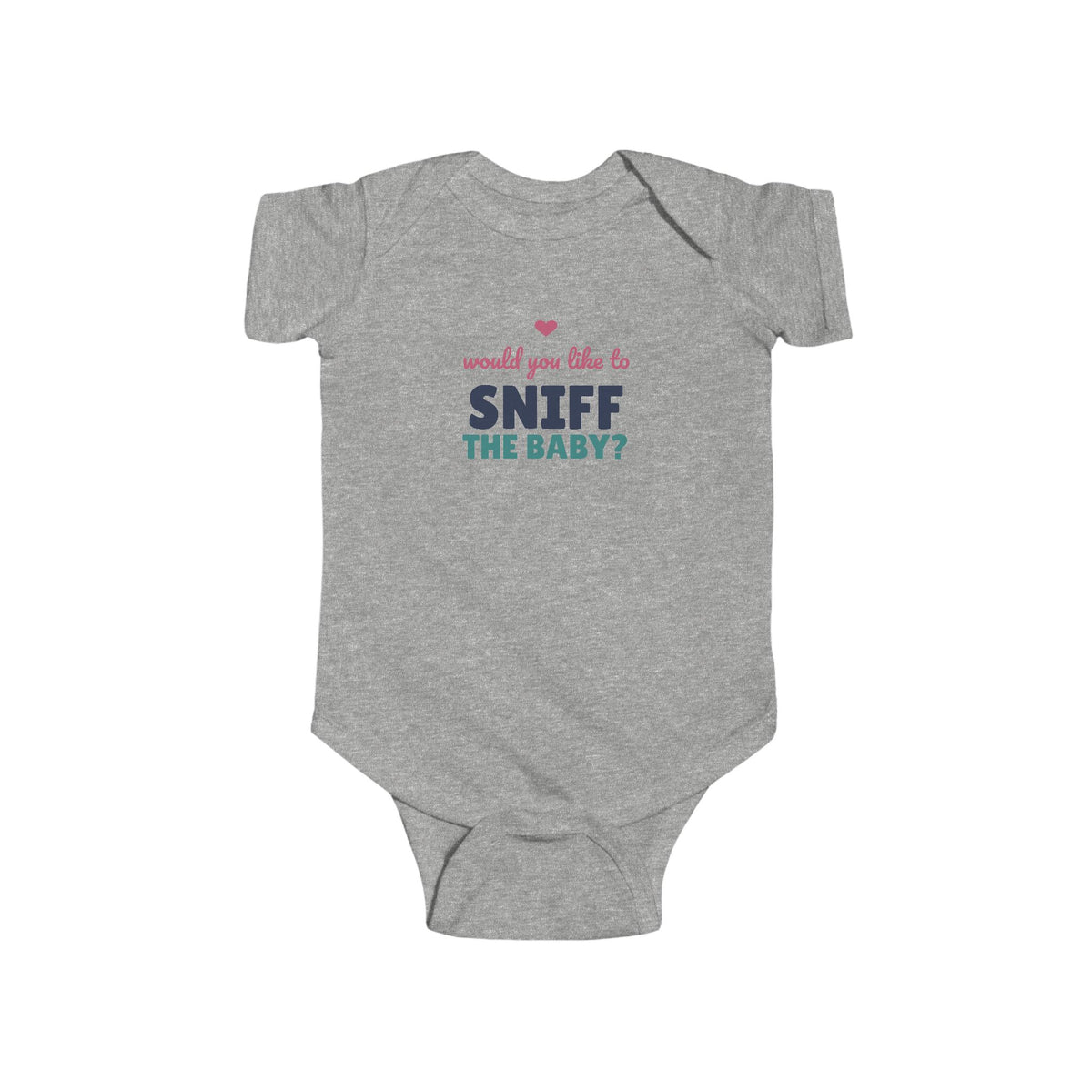 Would You Like to Sniff the Baby Baby Bodysuit, Funny New Baby Outfit