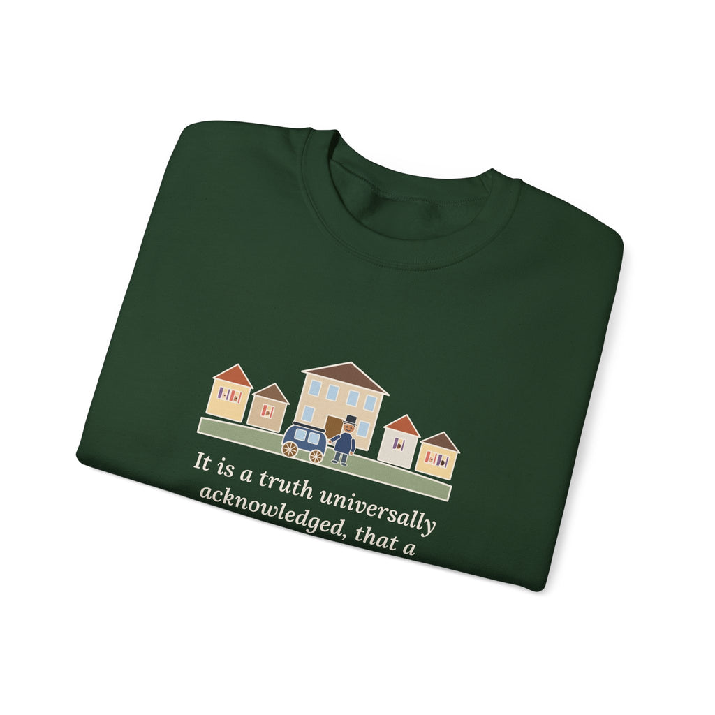It Is a Truth Universally Acknowledged Sweatshirt, Literary Jane Austen Quote Crewneck with Village Street