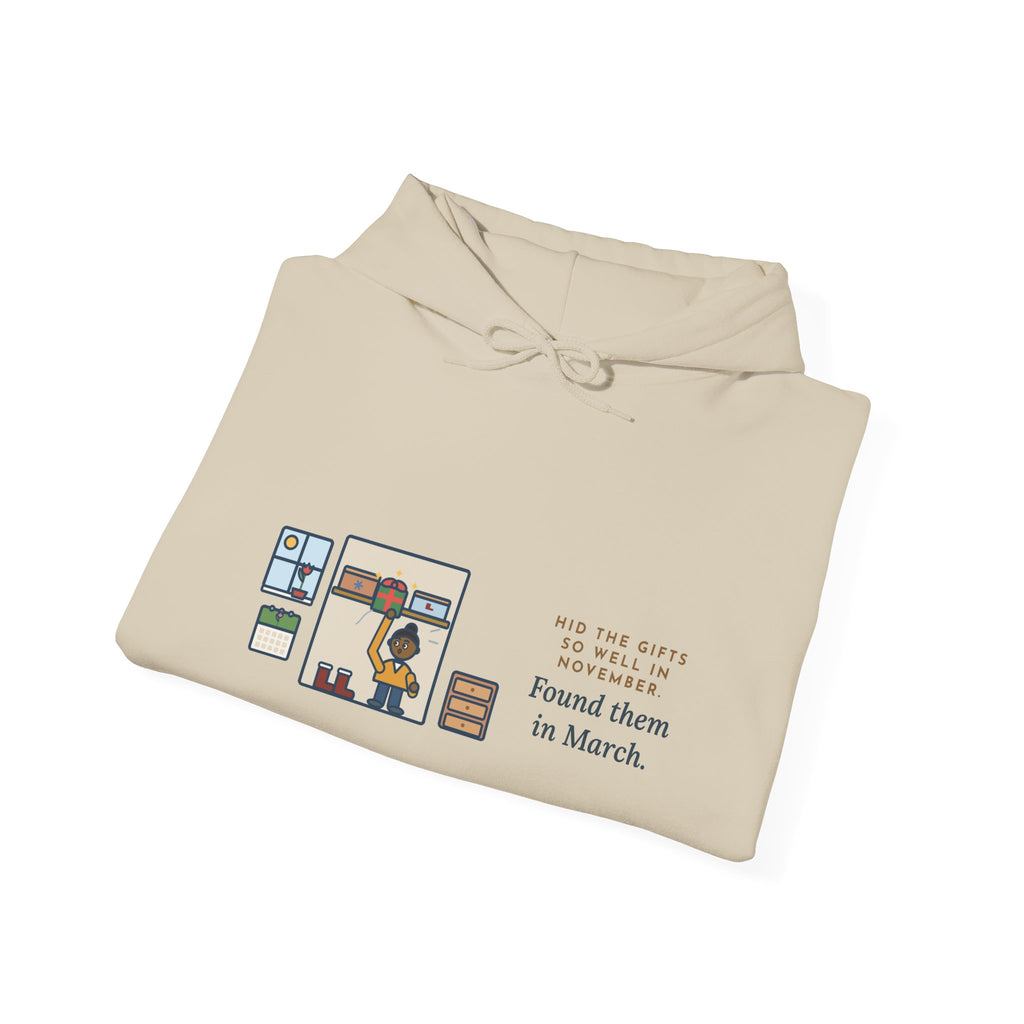 Funny Hidden Gifts Hoodie, Hid Them So Well in November, Found Them in March