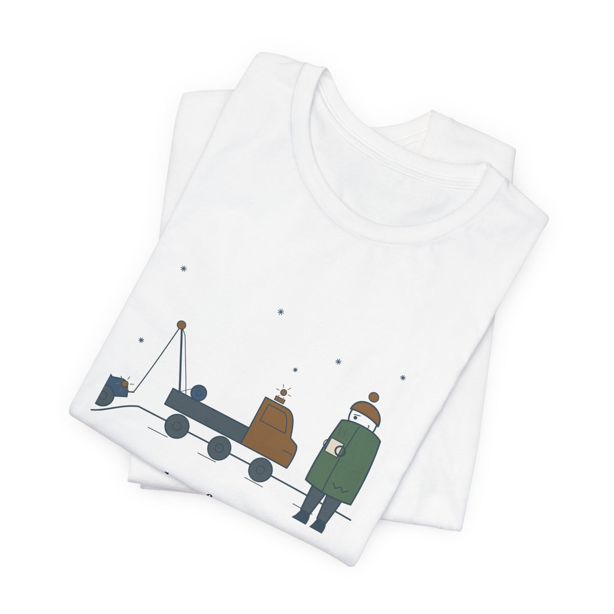 Tow Truck Operator T-Shirt - Worst Day of Your Week. Tuesday of Mine. Funny Tow Tee