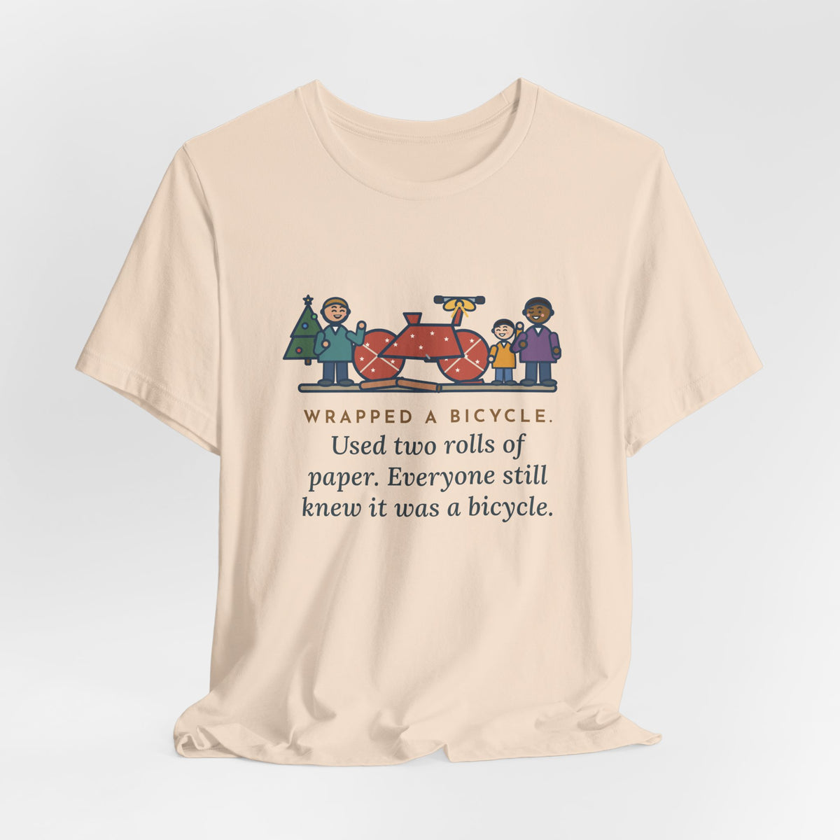 Funny Christmas Gift T-Shirt, Wrapped a Bicycle with Two Rolls of Paper, Everyone Still Knew, Christmas Morning Tee
