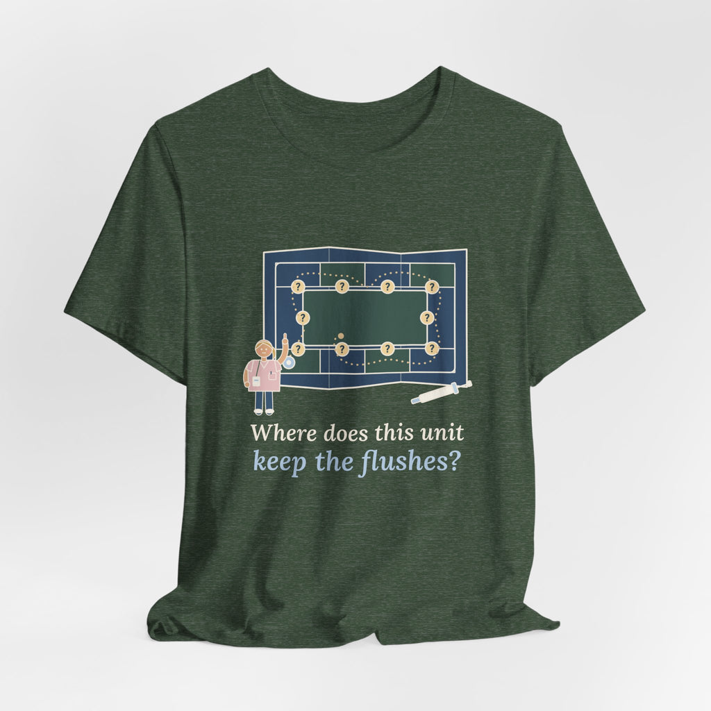Float Nurse T-Shirt - Where Does This Unit Keep the Flushes? Float Pool Tee