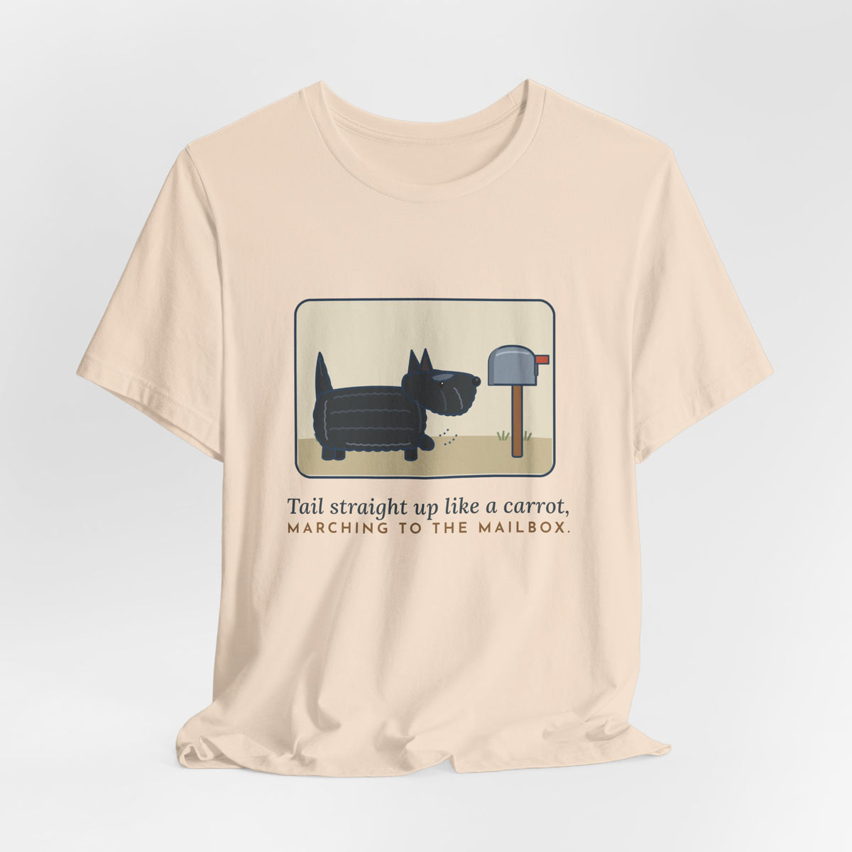 Scottish Terrier T-Shirt - Tail Straight Up Like a Carrot, Marching to the Mailbox Scottie Tee