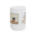 Added Two Things I Already Did, Just to Cross Them Off 15oz Mug, Large Funny To-Do List Coffee Mug
