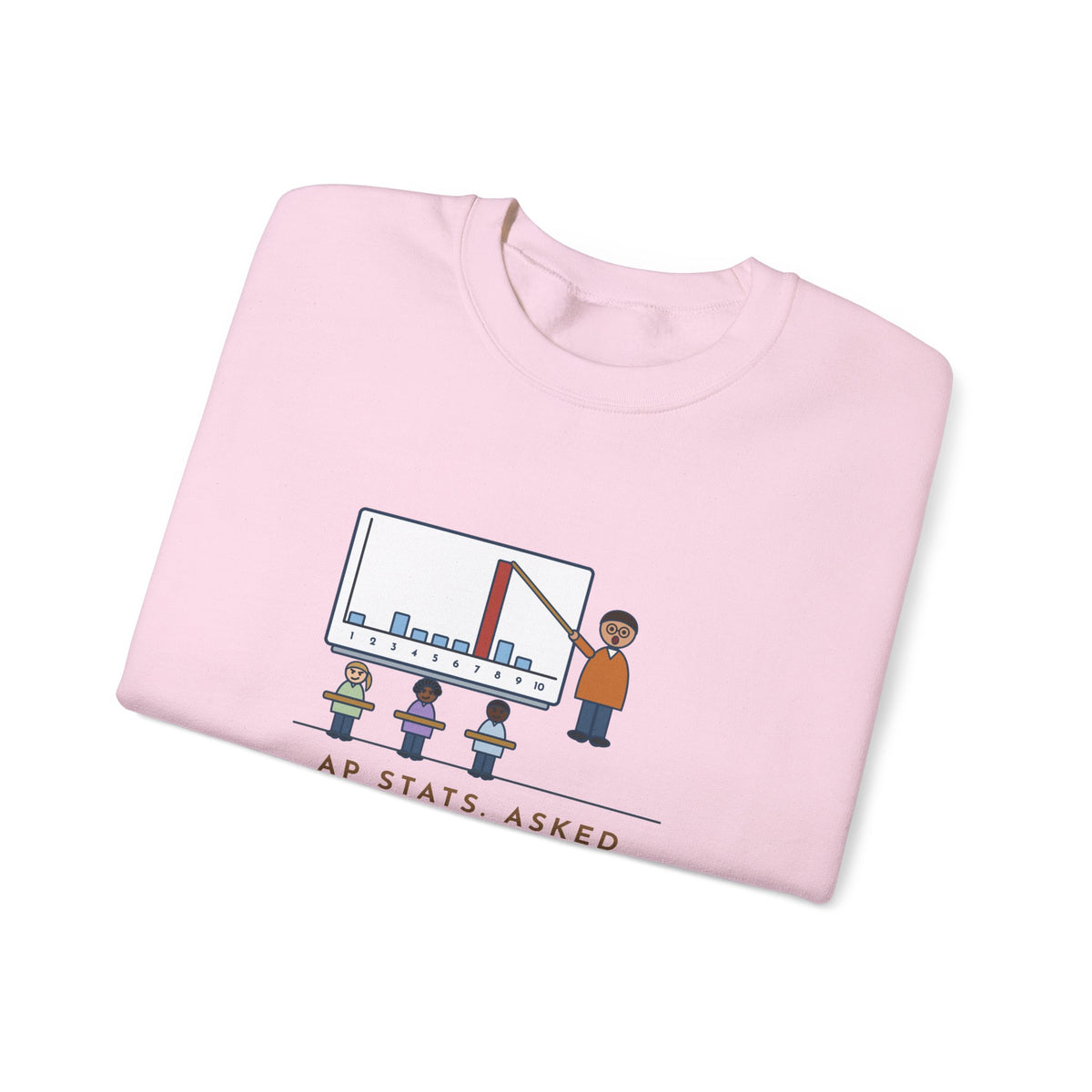Statistics Teacher Crewneck Sweatshirt - Random Number Bar Chart Spike at Seven