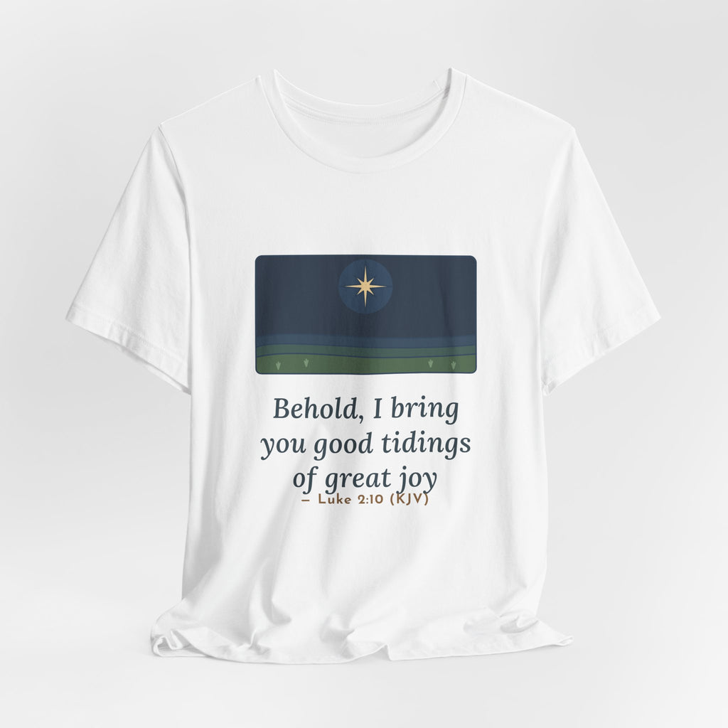 Luke 2:10 Quote T-Shirt, Good Tidings of Great Joy, Christmas Star over Field Tee