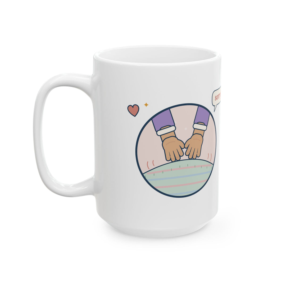 Large 15oz Mother-Baby Nurse Mug - Fundal Massage. I Apologize in Advance.