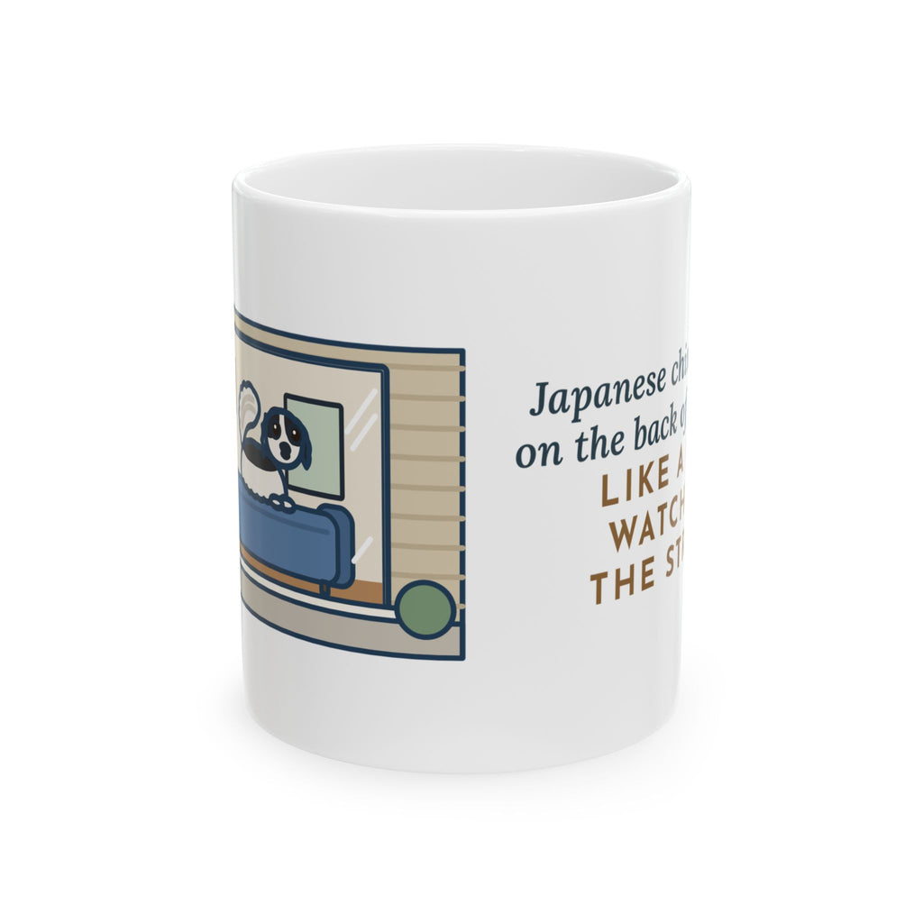 Japanese Chin Mug, Perched on the Back of the Couch Like a Cat, Watching the Street, Funny Coffee Mug 11oz