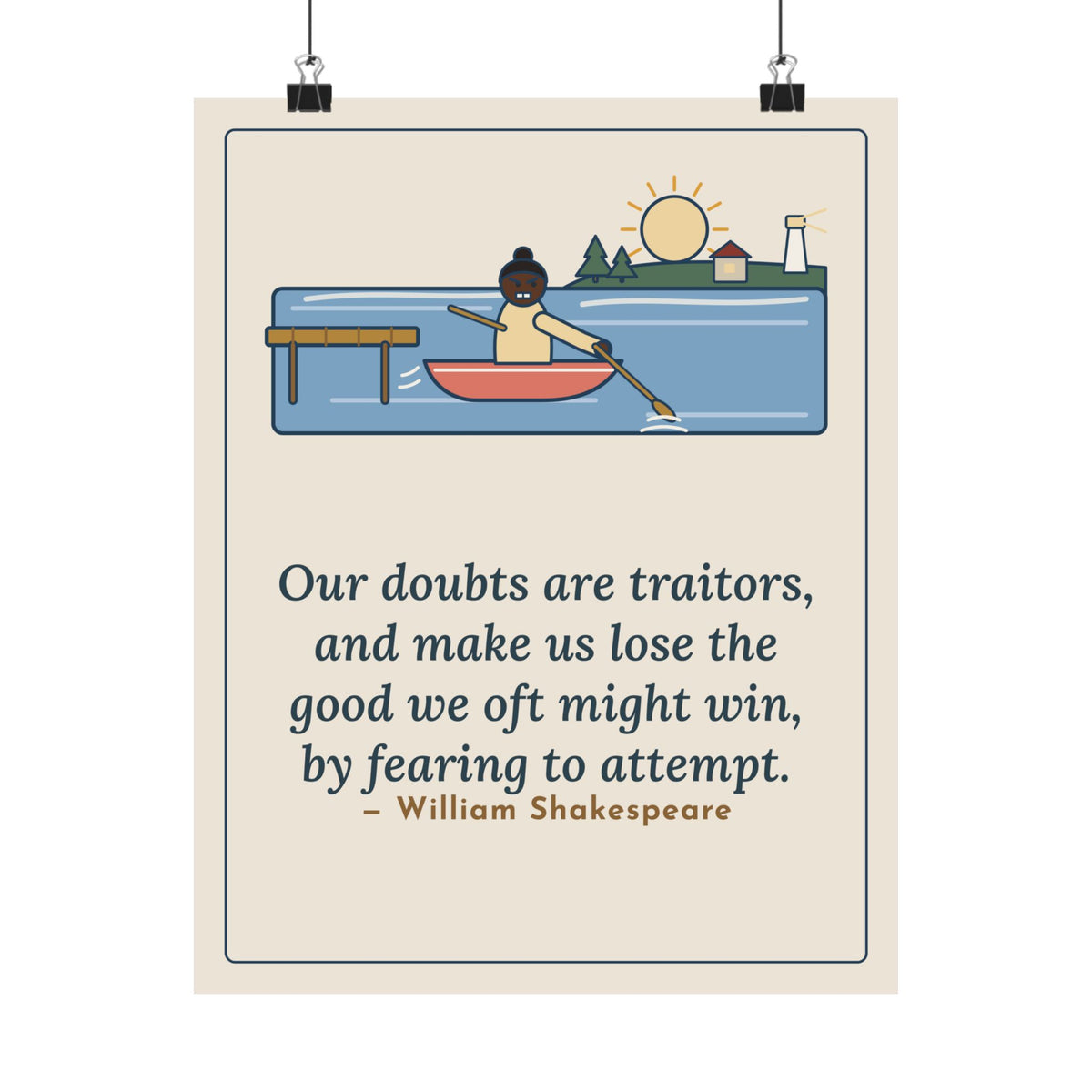 Shakespeare Quote Poster, Our Doubts Are Traitors, Literary Dawn Rowboat Wall Art