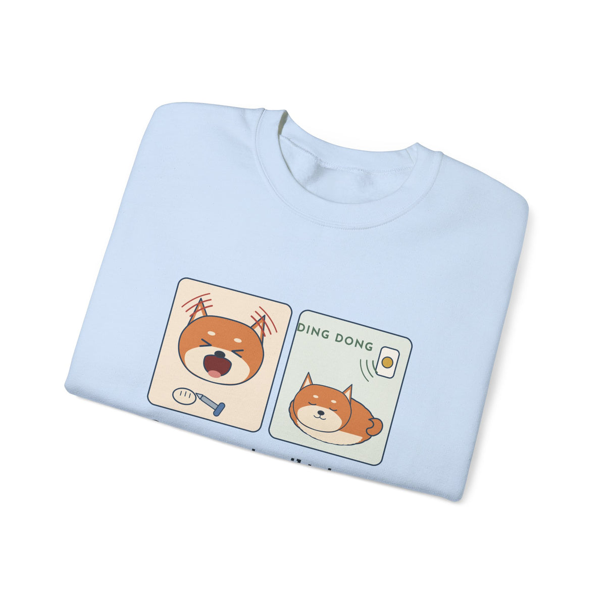 Shiba Inu Crewneck Sweatshirt - Screams at Nail Trims. Ignores the Doorbell.