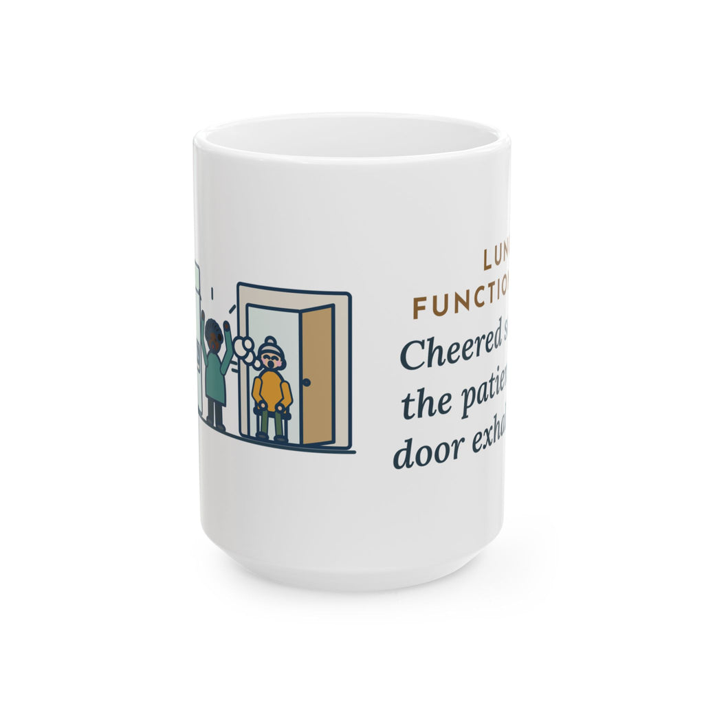 Large Pulmonary Function Nurse Mug 15oz - Cheer So Loud Two Booths Exhale