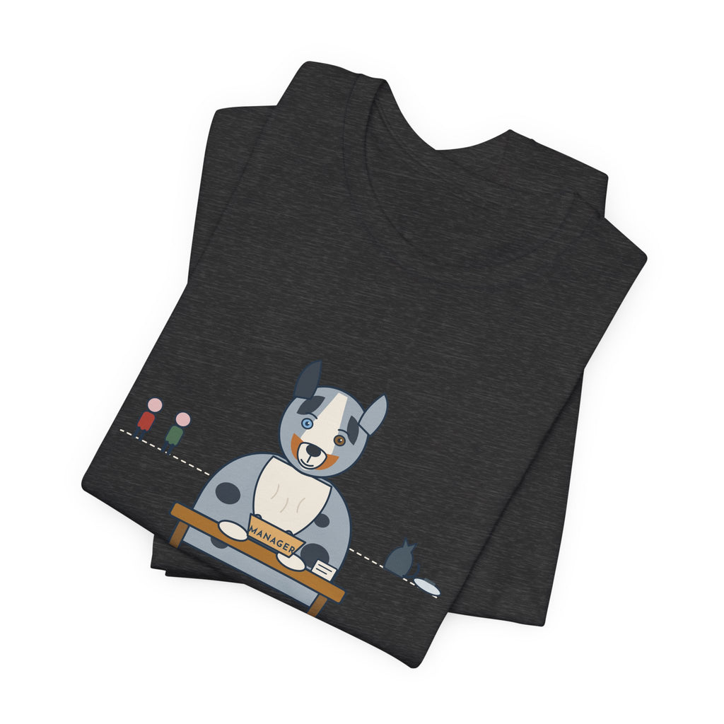 Australian Shepherd T-Shirt - Gave Him a Job. He Promoted Himself. Aussie Tee