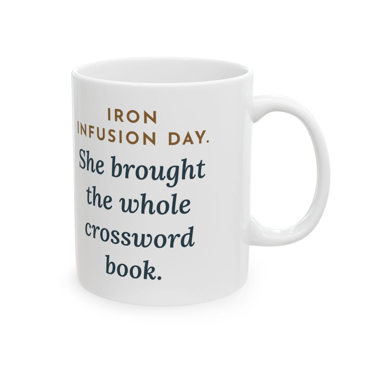 Hematology Clinic Nurse Mug - Iron Infusion Day, She Brought the Whole Crossword Book 11oz Mug