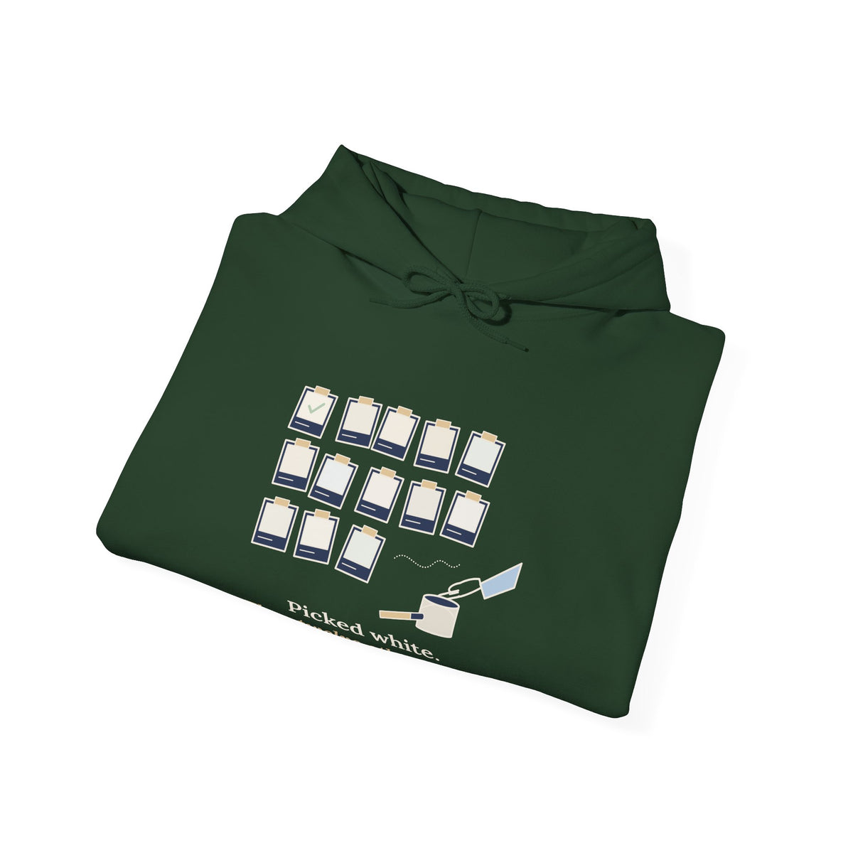 Painter Hoodie - Picked White. Then Twelve Other Whites. House Painter Sweatshirt