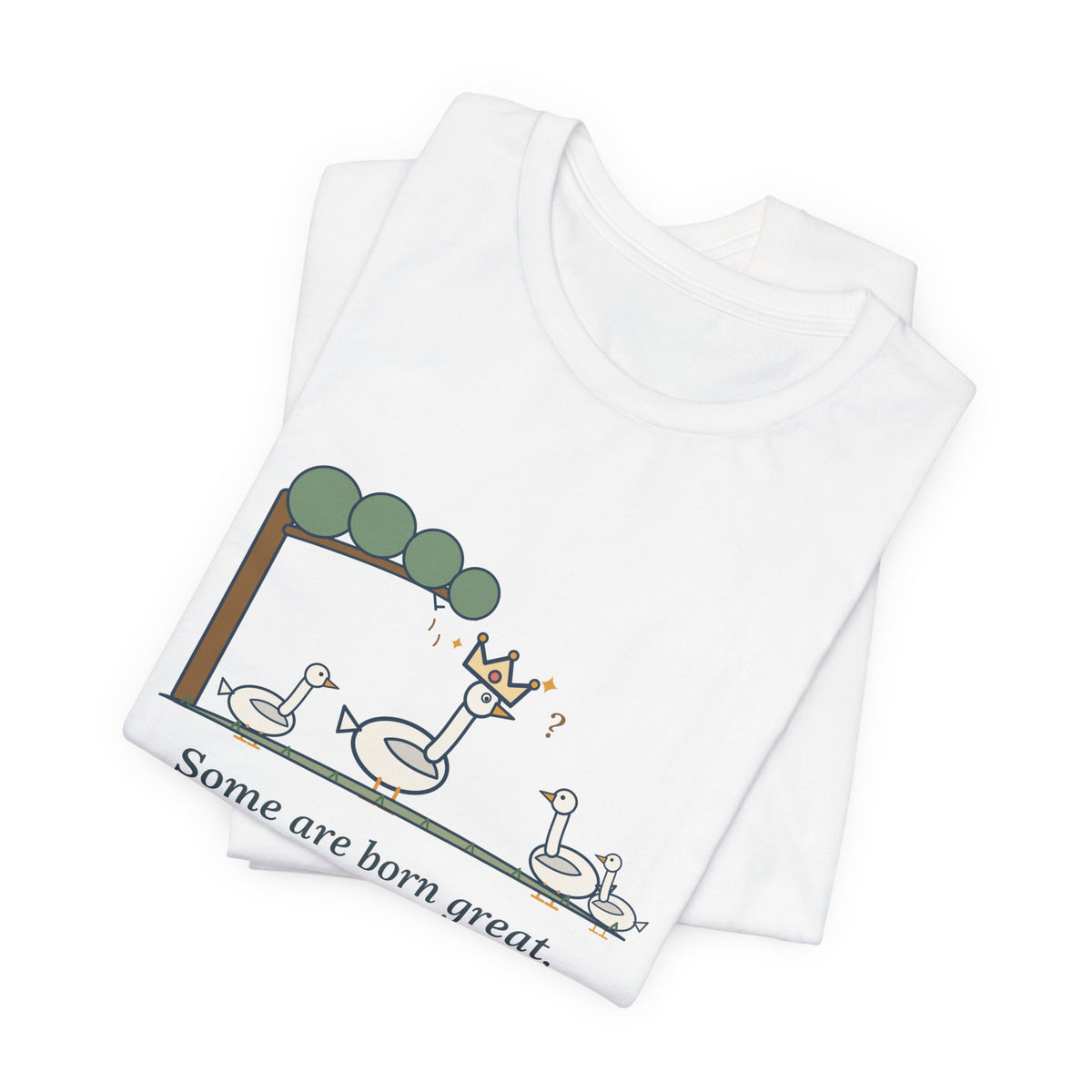 Shakespeare Quote T-Shirt, Some Are Born Great, Literary Crowned Goose Tee