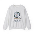School Bus Driver Crewneck Sweatshirt - I Can See You in the Mirror Driver Appreciation Gift