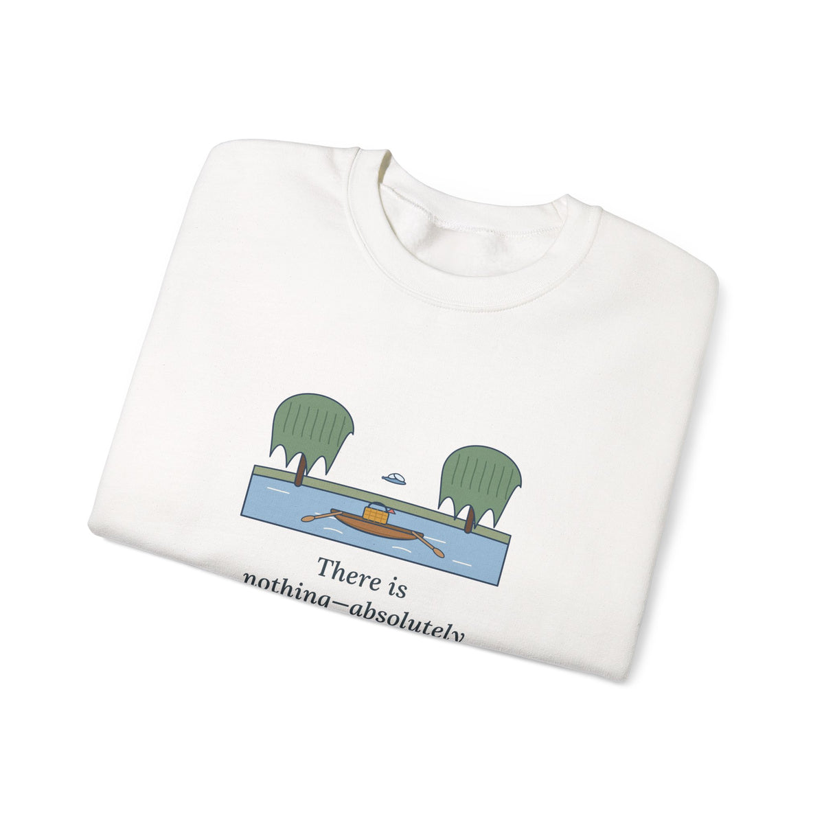 Simply Messing About in Boats Sweatshirt, Boating Grahame Quote Crewneck with River Rowboat