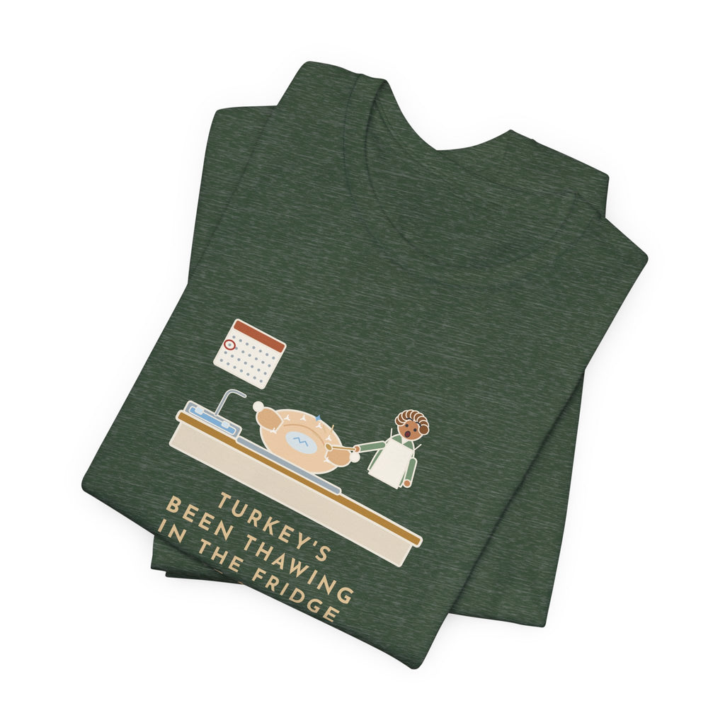 Funny Thanksgiving T-Shirt, Thawing Since Sunday, Still Frozen in the Middle Thursday Morning, First Turkey Tee