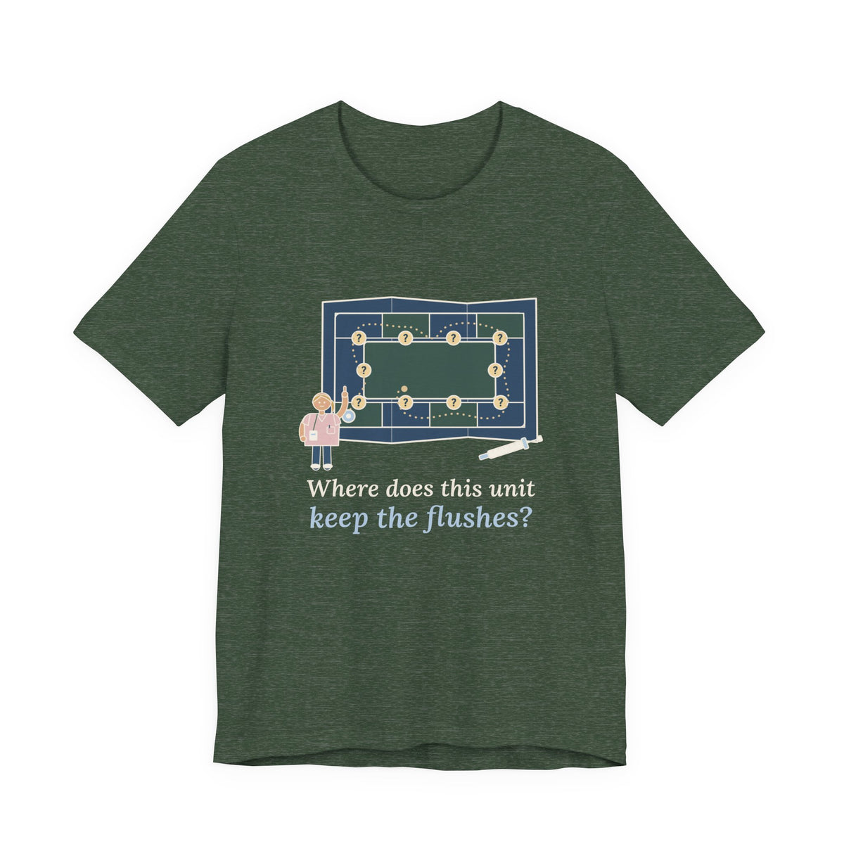Float Nurse T-Shirt - Where Does This Unit Keep the Flushes? Float Pool Tee