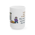 Turned On the Fireplace, The Cat Claimed the Warm Spot Before the Logs Caught 15oz Mug, Large Funny Fireplace Cat Coffee Mug