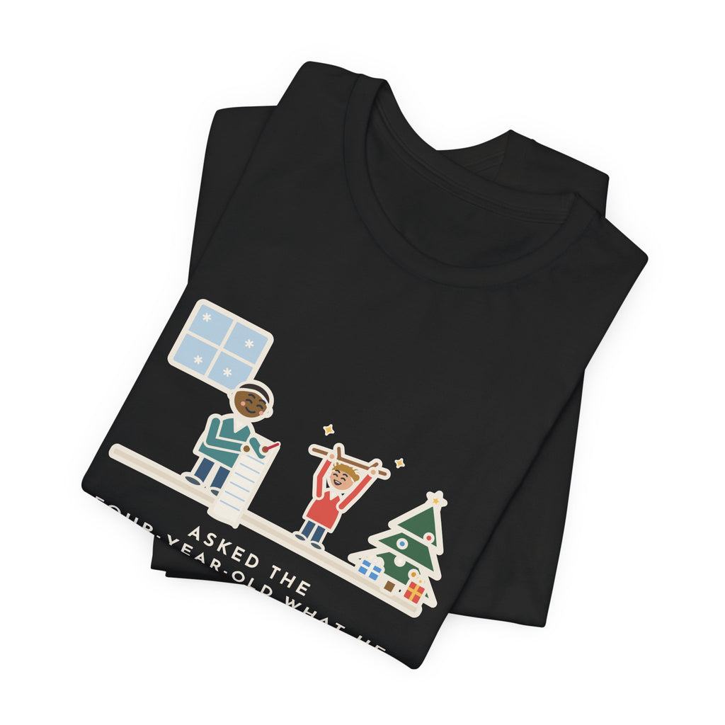 Funny Christmas Wish T-Shirt, Asked the Four-Year-Old What He Wanted, He Said a Stick, Living Room Wish Tee