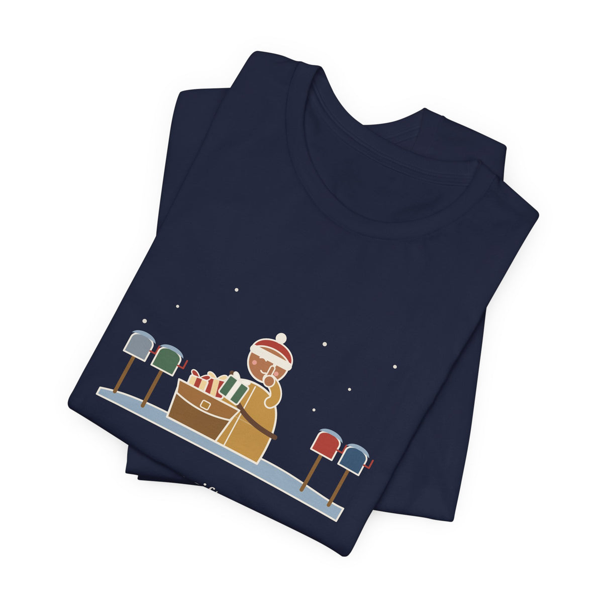 Mail Carrier Christmas T-Shirt - I Know Every Gift on Your List. I'm Not Telling