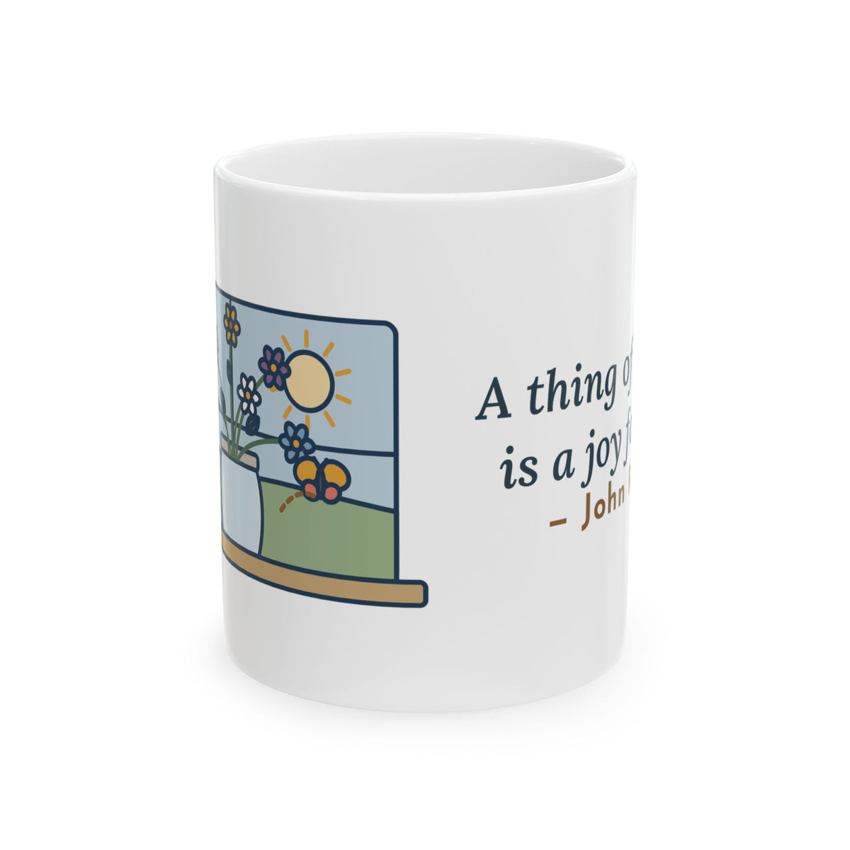 John Keats Quote Mug, A Thing of Beauty Is a Joy Forever, Nature Wildflower Jar Coffee Mug 11oz