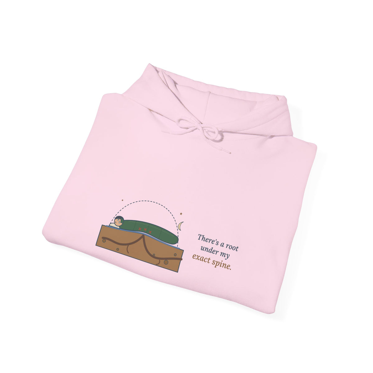 Tent Camping Hoodie - There's a Root Under My Exact Spine. Camper Hooded Sweatshirt