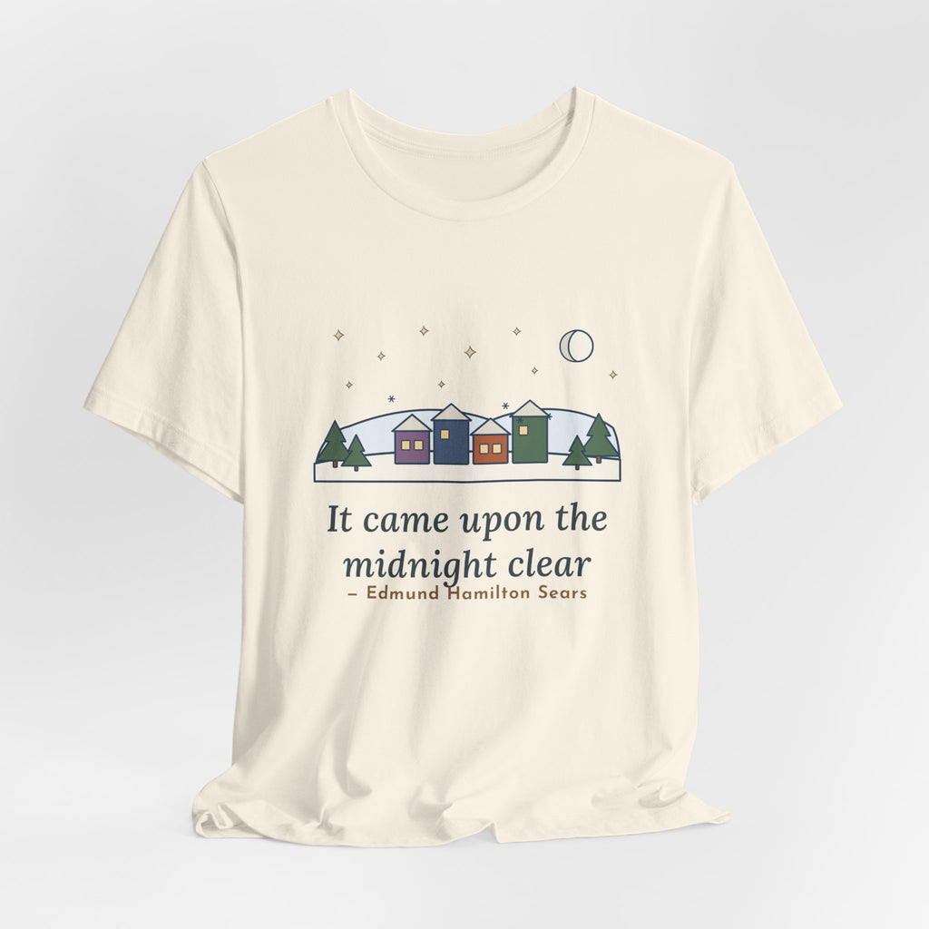 Sears Quote T-Shirt, It Came Upon the Midnight Clear, Christmas Clear Midnight Tee