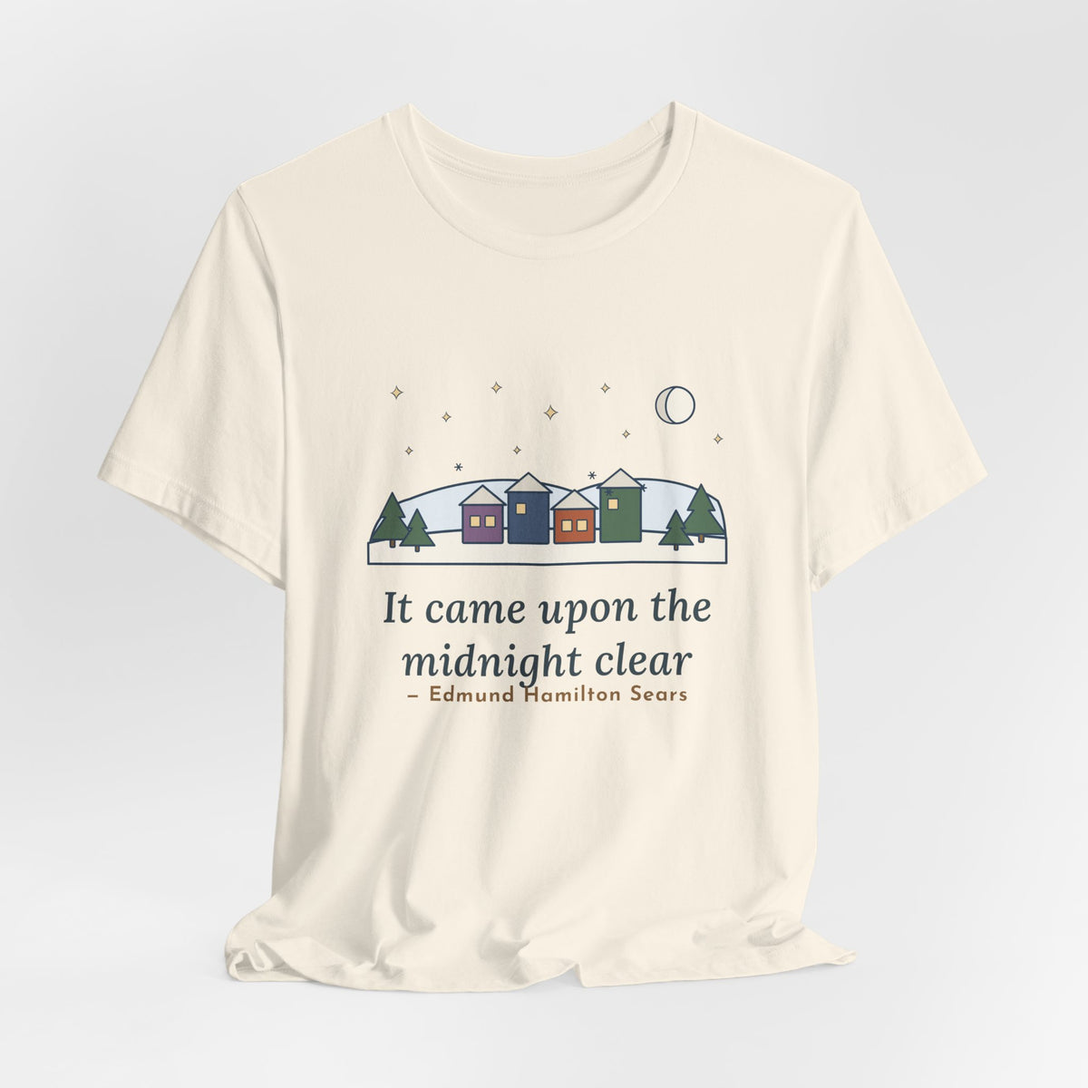 Sears Quote T-Shirt, It Came Upon the Midnight Clear, Christmas Clear Midnight Tee