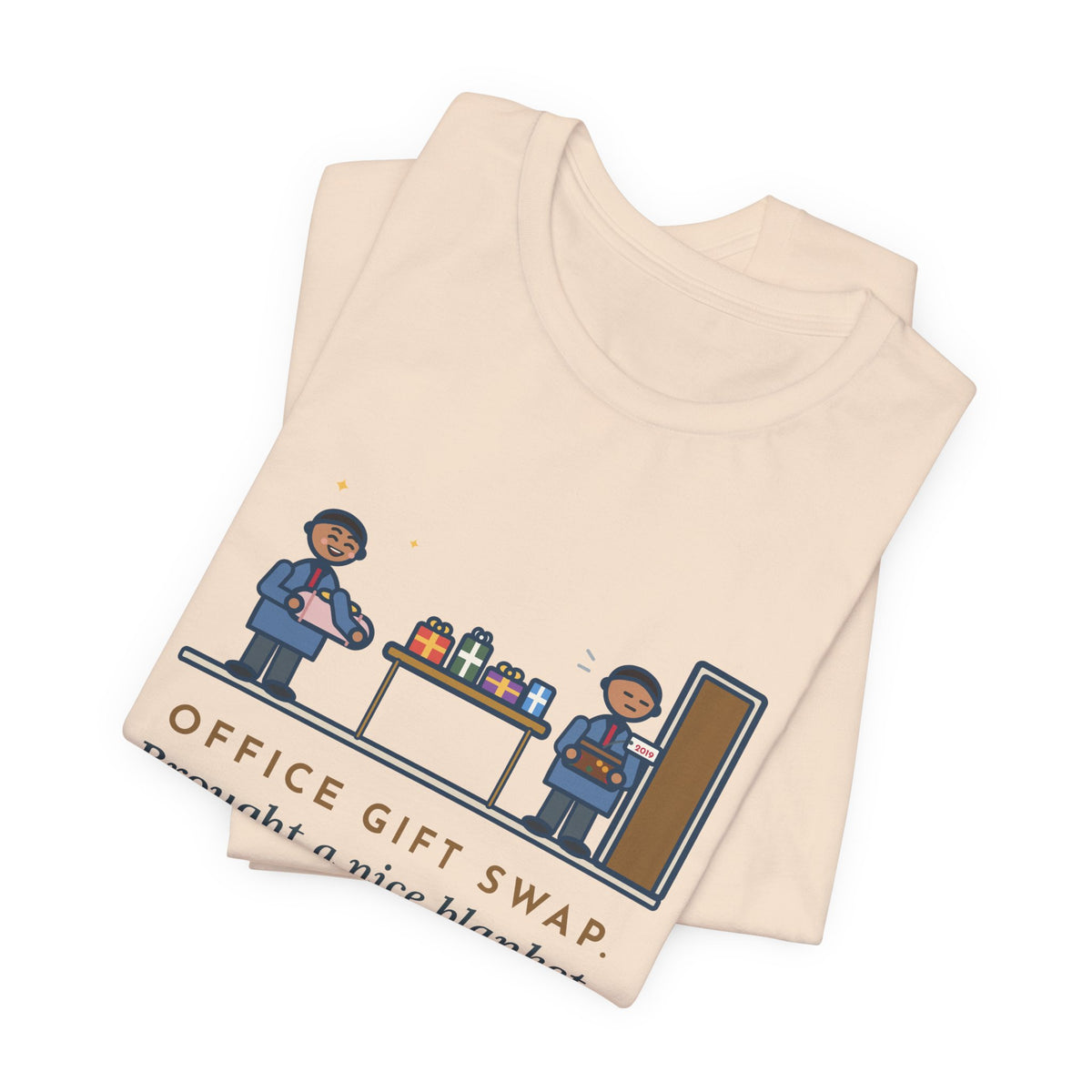 Funny Office Gift Swap T-Shirt, Brought a Nice Blanket, Went Home with a Fruitcake from 2019, Break Room Swap Tee