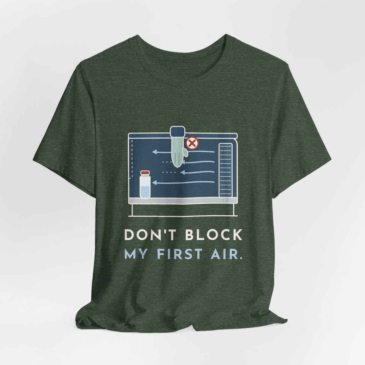 Sterile Compounding T-Shirt - Don't Block My First Air IV Room Pharmacy Tech Tee