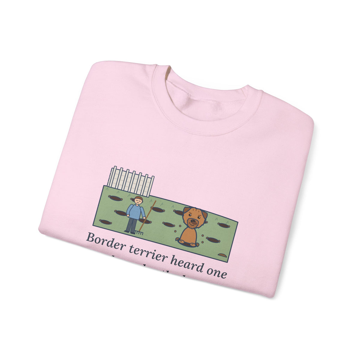 Border Terrier Crewneck Sweatshirt - Twelve Holes in the Lawn Funny Dog Sweatshirt
