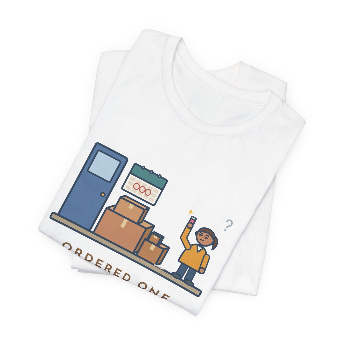 Funny Delivery Boxes T-Shirt, Ordered One Thing Online, It Arrived in Four Boxes Over Three Days, Front Porch Tee