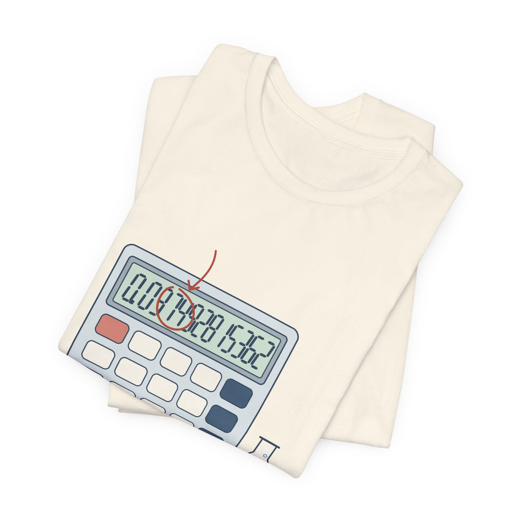 Chemistry Teacher T-Shirt - Your Answer Has Eleven Sig Figs. Pick Three.