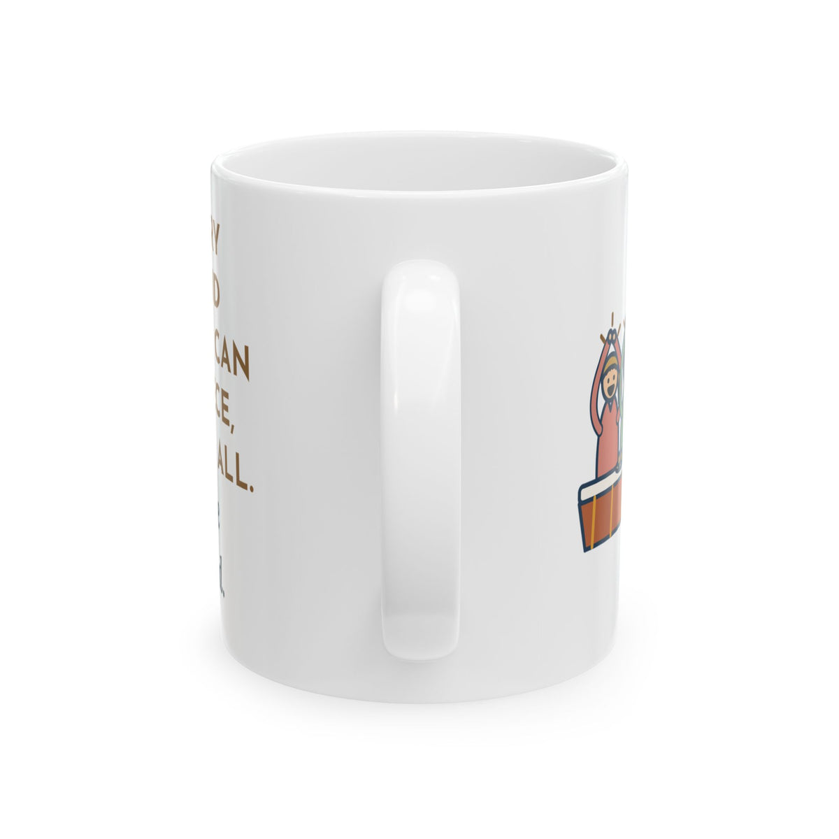 Thanksgiving Mug, Cranberry Sauce Out of the Can in One Piece, The Table Applauded, Funny Coffee Mug 11oz