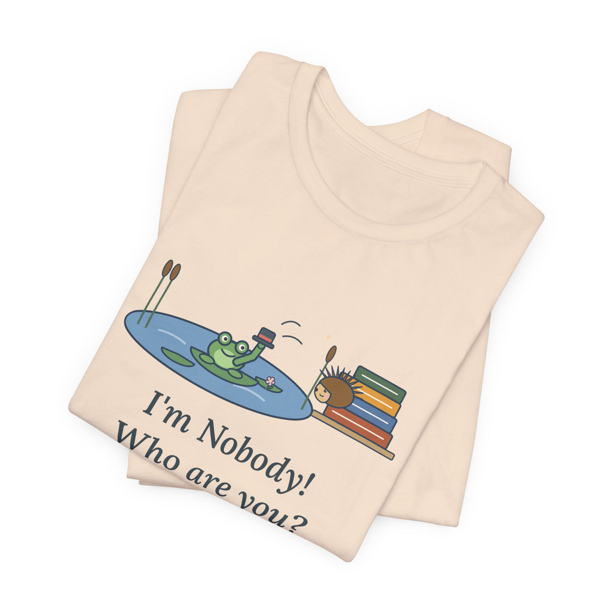 Dickinson Quote T-Shirt, I'm Nobody Poem, Literary Frog and Hedgehog Tee