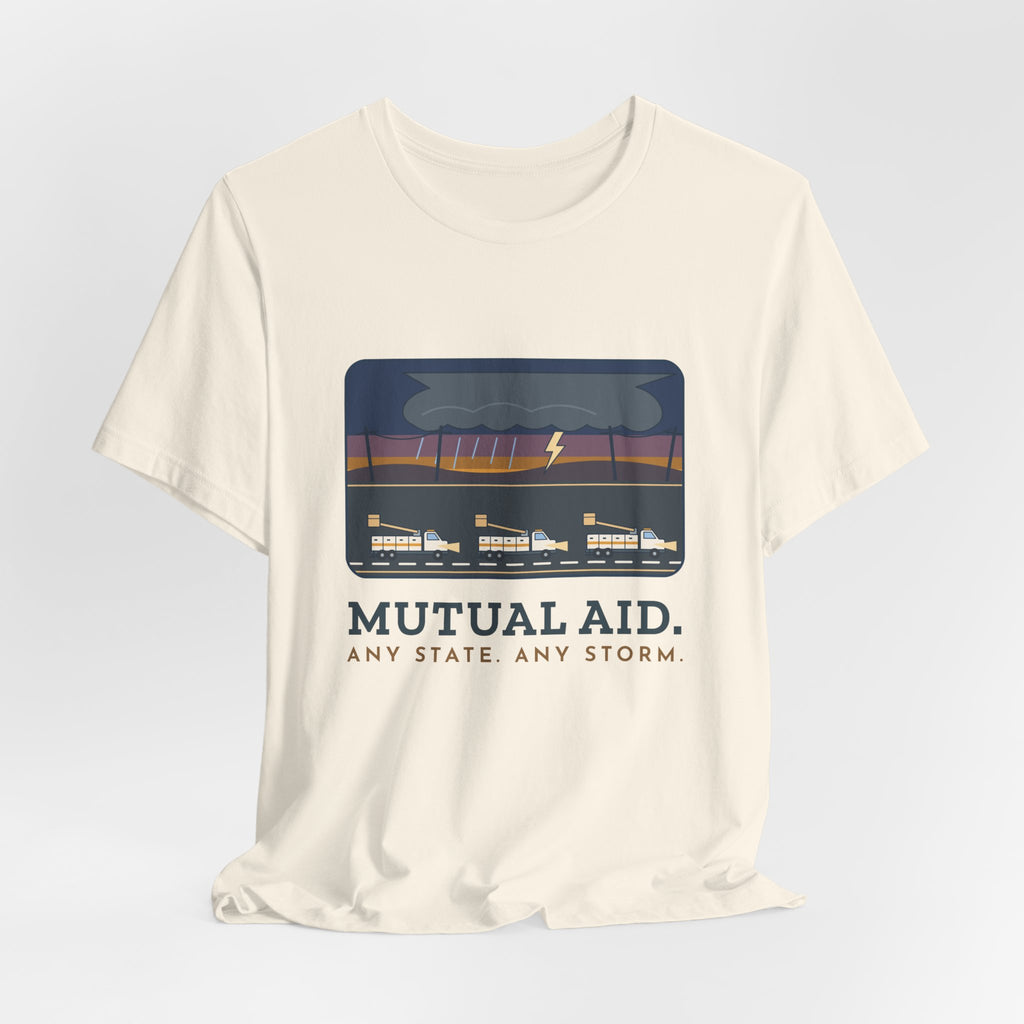 Lineworker T-Shirt - Mutual Aid. Any State. Any Storm. Power Line Crew Tee